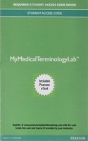 Mylab Medical Terminology with Pearson Etext Access Code for Medical Terminology