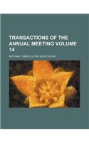 Transactions of the Annual Meeting Volume 14