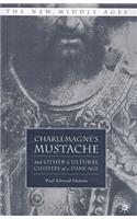 Charlemagne's Mustache