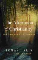 Afternoon of Christianity