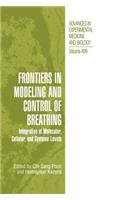 Frontiers in Modeling and Control of Breathing