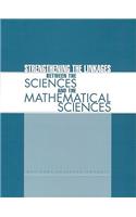 Strengthening the Linkages Between the Sciences and the Mathematical Sciences