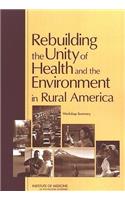 Rebuilding the Unity of Health and the Environment in Rural America