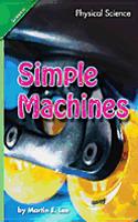 Science 2009 Leveled Reader 6-Pack Grade 4 Chapter 16 Below: Simple Machines