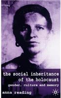 Social Inheritance of the Holocaust: Gender, Culture and Memory