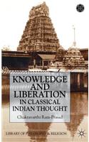 Knowledge and Liberation in Classical Indian Thou