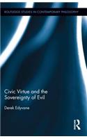 Civic Virtue and the Sovereignty of Evil