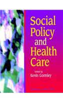 Social Policy and Health Care