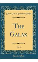The Galax, Vol. 5 (Classic Reprint)