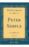 Peter Simple, Vol. 3 of 3 (Classic Reprint)