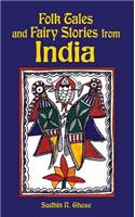 Folk Tales and Fairy Stories from India