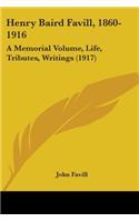 Henry Baird Favill, 1860-1916: A Memorial Volume, Life, Tributes, Writings (1917)