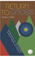 Return to Gnosis