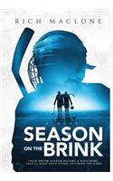Season On the Brink