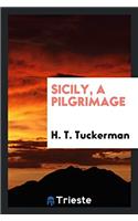 Sicily, a pilgrimage