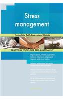 Stress management Complete Self-Assessment Guide