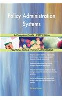 Policy Administration Systems A Complete Guide - 2019 Edition