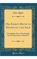 Das Inzest-Motif in Dichtung Und Sage