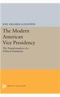 The Modern American Vice Presidency: The Transformation of a Political Institution