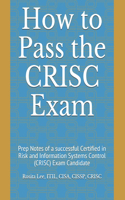 How to Pass the CRISC Exam