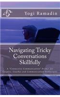 Navigating Tricky Conversations Skillfully