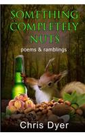 Something Completely Nuts