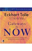 Gateways to Now