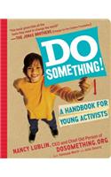 Do Something!: A Handbook for Young Activists