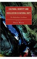 Cultural Identity and Creolization in National Unity