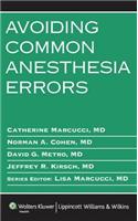 Avoiding Common Anesthesia Errors