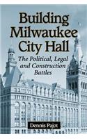 Building Milwaukee City Hall