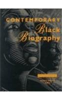 Contemporary Black Biography: Profiles from the International Black Community(23 Contemporary Black Biography)