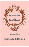 Missouri Birth and Death Records, Volume 2