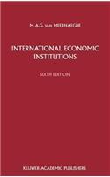International Economic Institutions, Sixth Edition