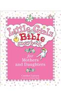 Little Girls Bible Storybook for Mothers and Daughters