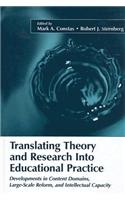 Translating Theory and Research Into Educational Practice