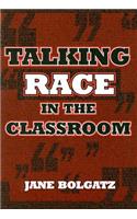 Talking Race in the Classroom