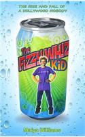 The Fizzy Whiz Kid