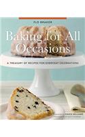 Baking for All Occasions: A Treasury of Recipes for Everyday Celebrations