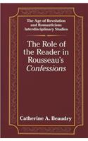 The Role of the Reader in Rousseau's Confessions