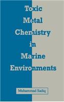 Toxic Metal Chemistry in Marine Environments