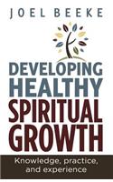 Developing Healthy Spiritual Growth