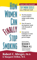 How Women Can Finally Stop Smoking