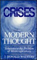 Crises in Modern Thought