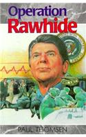 Operation Rawhide