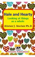 Hale and Hearty