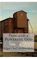 Pain and a Powerful God