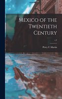 Mexico of the Twentieth Century; v.2