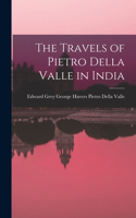 Travels of Pietro Della Valle in India