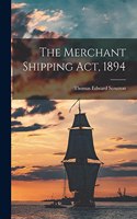 Merchant Shipping Act, 1894